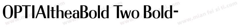 OPTIAltheaBold Two Bold字体转换